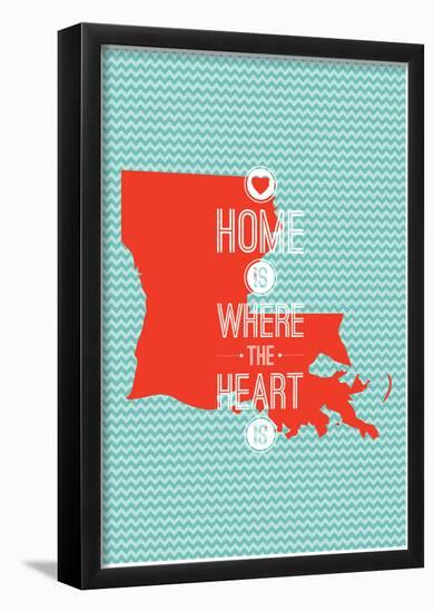 Home Is Where The Heart Is - Louisiana-null-Framed Poster