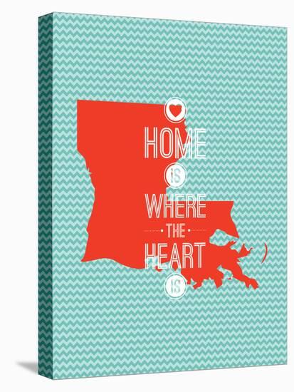 Home Is Where The Heart Is - Louisiana-null-Stretched Canvas