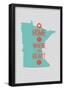 Home Is Where The Heart Is - Minnesota-null-Framed Poster