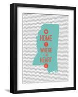 Home Is Where The Heart Is - Mississippi-null-Framed Art Print