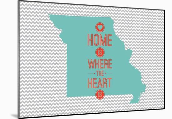 Home Is Where The Heart Is - Missouri-null-Mounted Poster