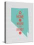 Home Is Where The Heart Is - Nevada-null-Stretched Canvas