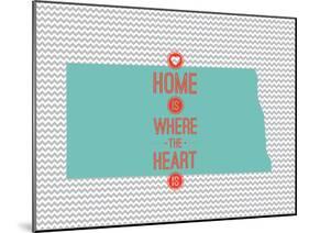 Home Is Where The Heart Is - North Dakota-null-Mounted Art Print