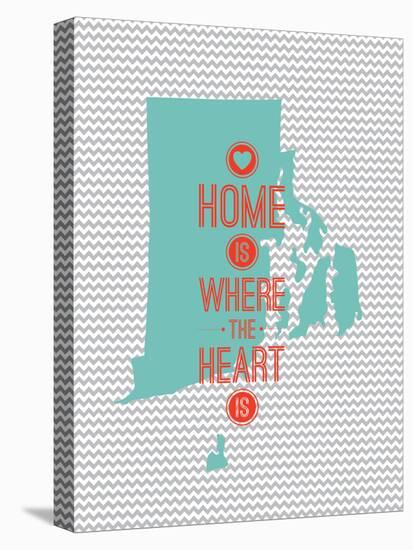 Home Is Where The Heart Is - Rhode Island-null-Stretched Canvas