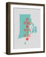 Home Is Where The Heart Is - Rhode Island-null-Framed Art Print