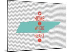 Home Is Where The Heart Is - Tennessee-null-Mounted Art Print