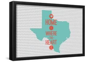 Home Is Where The Heart Is - Texas-null-Framed Poster