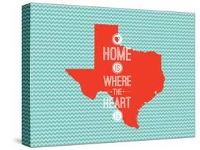 Home Is Where The Heart Is - Texas-null-Stretched Canvas