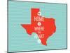 Home Is Where The Heart Is - Texas-null-Mounted Art Print