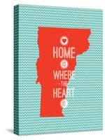 Home Is Where The Heart Is - Vermont-null-Stretched Canvas