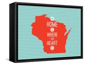 Home Is Where The Heart Is - Wisconsin-null-Framed Stretched Canvas