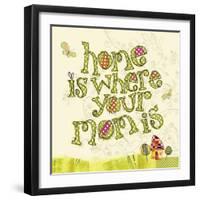 Home Is Where Your Mom Is-Robbin Rawlings-Framed Art Print