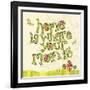 Home Is Where Your Mom Is-Robbin Rawlings-Framed Art Print