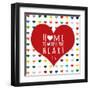 Home Is Where-Shelley Lake-Framed Art Print