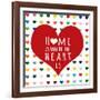 Home Is Where-Shelley Lake-Framed Art Print