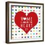 Home Is Where-Shelley Lake-Framed Art Print