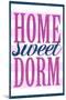 Home Sweet Dorm Retro-null-Mounted Art Print