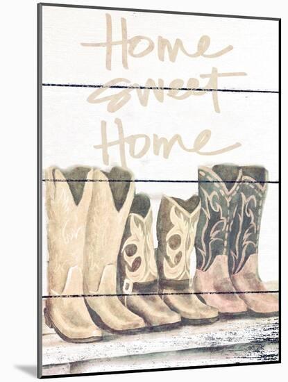 Home Sweet Home Boots in Shape-Josefina-Mounted Art Print