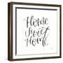 Home Sweet Home I BW-Jenaya Jackson-Framed Art Print