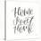 Home Sweet Home I BW-Jenaya Jackson-Stretched Canvas