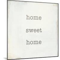 Home Sweet Home I-Wild Apple Portfolio-Mounted Art Print