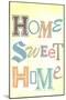 Home Sweet Home Retro-null-Mounted Poster