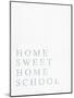 Home Sweet Home School-Leah Straatsma-Mounted Art Print