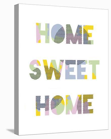 Home Sweet Home-Clara Wells-Stretched Canvas