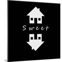 Home Sweet Home-null-Mounted Art Print