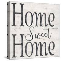 Home Sweet Home-Denise Brown-Stretched Canvas