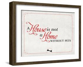 Home without Pets-null-Framed Art Print