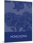 Hong Kong, Hong Kong, Special Administrative Region of China Blue Map-null-Mounted Poster