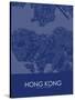 Hong Kong, Hong Kong, Special Administrative Region of China Blue Map-null-Stretched Canvas