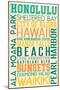 Honolulu, Hawaii - Typography-Lantern Press-Mounted Art Print