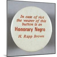 Honorary Negro Button-David J. Frent-Mounted Photographic Print