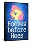 Hooves Before Hoes Brony Poster-null-Framed Stretched Canvas