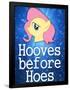 Hooves Before Hoes Brony-null-Framed Poster