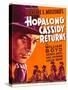 HOPALONG CASSIDY RETURNS, left: William Boyd on window card, 1936-null-Stretched Canvas