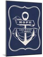 Hope Anchors the Soul-Z Studio-Mounted Premium Giclee Print