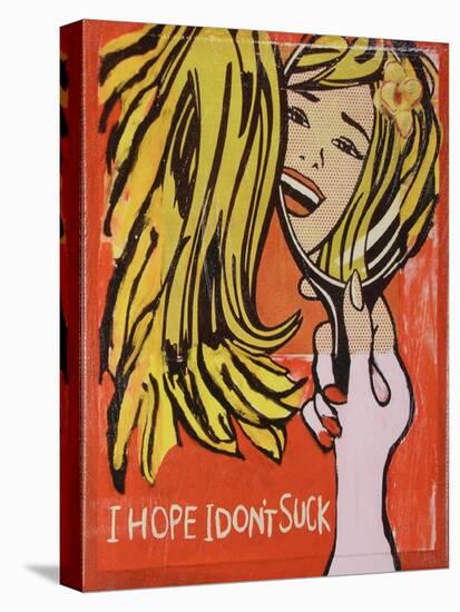 Hope I Dont Suck-Jennie Cooley-Stretched Canvas