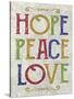 Hope Peace Love-Erin Clark-Stretched Canvas