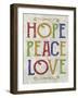 Hope Peace Love-Erin Clark-Framed Giclee Print