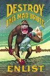 Destroy This Mad Brute, Enlist-Hopps-Art Print