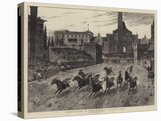 Horse-Racing in Rome During Carnival Time-null-Stretched Canvas