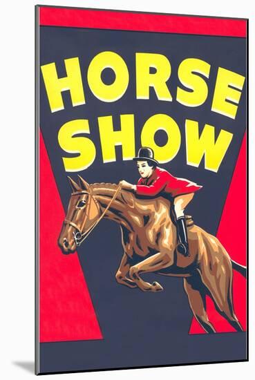 Horse Show Poster-null-Mounted Art Print