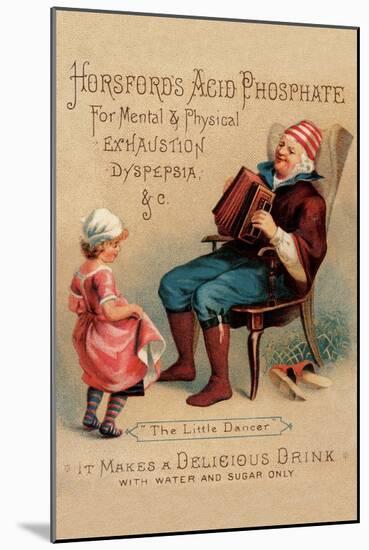 Horsford's Acid Phosphate "The Little Dancer"-null-Mounted Art Print