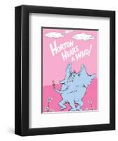 Horton Hears a Who (on pink)-Theodor (Dr. Seuss) Geisel-Framed Art Print