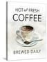 Hot and Fresh Coffee-Carol Robinson-Stretched Canvas