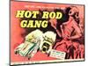 Hot Rod Gang, 1958-null-Mounted Art Print