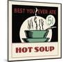 Hot Soup-null-Mounted Giclee Print